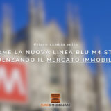 Milano cambia volto: come la nuova linea blu M4 sta influenzando il mercato immobiliare